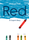 Red: A Crayon's Story Cover Image