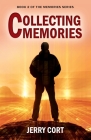 Collecting Memories: Book 2 of the Memories Series Cover Image