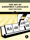 The Art of Assembly Language, 2nd Edition Cover Image