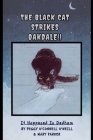 The Black Cat Strikes Oakdale: It Happened in Dedham Cover Image