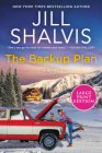 The Backup Plan: A Novel (The Sunrise Cove Series #3) By Jill Shalvis Cover Image