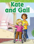 Kate and Gail (Targeted Phonics) By Suzanne I. Barchers Cover Image