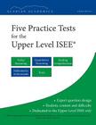 Five Practice Tests for the Upper Level ISEE Cover Image