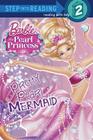 Pretty Pearl Mermaid (Barbie: The Pearl Princess) (Step into Reading) Cover Image