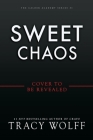 Sweet Chaos (Standard Edition) (The Calder Academy #2) Cover Image