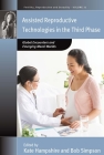 Assisted Reproductive Technologies in the Third Phase (Fertility #31) Cover Image
