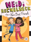 Heidi Heckelbeck Has a New Best Friend By Wanda Coven, Priscilla Burris (Illustrator) Cover Image