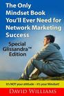 The Only Mindset Book You'll Ever Need for Network Marketing Success: Special Glissandra(TM) Edition Cover Image