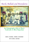 Bards, Ballads and Boundaries: An Ethnographic Atlas of Music Traditions in West Rajasthan Cover Image
