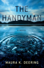 The Handyman By Maura K. Deering Cover Image
