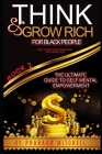 Think & Grow Rich For Black People Book 2: The ultimate Gude to Becoming Rich From The Inside Out By Pharaoh Mitchell Cover Image