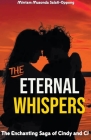 Eternal Whispers: The Enchanting Saga of Cindy and CJ Cover Image