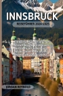 Innsbruck Reiseführer 2024-2025 By Jordan Reynold Cover Image