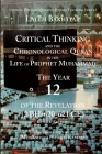 Critical Thinking and the Chronological Quran Book 12 in the Life of Prophet Muhammad Cover Image