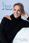 The Magic of Normal By Maky Zanganeh, Cheryl Berman (With) Cover Image