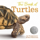 The Book of Turtles By Sy Montgomery, Matt Patterson (Illustrator) Cover Image