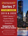 Series 7 Study Guide 2019 & 2020: FINRA Series 7 Exam Prep & Practice Exam Questions [Updated for the New Official Outline] By Test Prep Books Cover Image