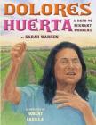Dolores Huerta: A Hero to Migrant Workers Cover Image