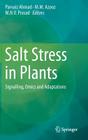 Salt Stress in Plants: Signalling, Omics and Adaptations Cover Image