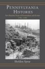 Pennsylvania Histories: Two Hundred Years of Personalities and Events, 1750-1950 By Sheldon Spear Cover Image
