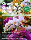 Growing Orchids at Home: The Beginner’s Guide to Orchid Care Cover Image