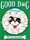 Herd You Loud and Clear (Good Dog #3) By Cam Higgins, Ariel Landy (Illustrator) Cover Image