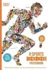 The Sports Timeline Posterbook: Unfold the Story of Sport -- From the Ancient Olympics to the Present Day! By Christopher Lloyd, Andy Forshaw (Illustrator) Cover Image