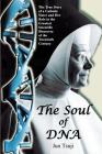 The Soul of DNA By Jun Tsuji Cover Image