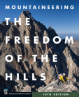 Mountaineering: The Freedom of the Hills Cover Image