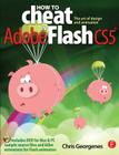 How to Cheat in Adobe Flash CS5: The Art of Design and Animation [With DVD ROM] Cover Image