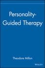 Personality-Guided Therapy By Theodore Millon Cover Image