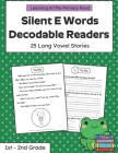Silent E Words Long Vowel Readers: Decodable Books Grade 1 / Grade 2 By Alison Ryan Cover Image