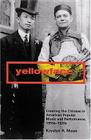 Yellowface: Creating the Chinese in American Popular Music and Performance, 1850s-1920s By Krystyn R. Moon Cover Image