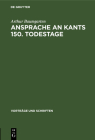 Ansprache an Kants 150. Todestage By Arthur Baumgarten Cover Image