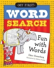 My First Word Search: Fun with Words By Eden Greenberg, Anthony Owsley (Illustrator) Cover Image