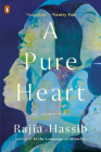 A Pure Heart: A Novel By Rajia Hassib Cover Image