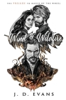 Wind & Wildfire By J. D. Evans Cover Image