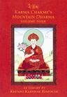Karma Chakmes Mountain Dharma, Volume Four By Khenpo Karthar Rinpoche Cover Image