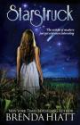 Starstruck: A Starstruck Novel By Brenda Hiatt Cover Image