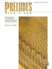 Preludes for Piano -- Complete Collection: 20 Intermediate to Late Intermediate Pieces That Explore and Develop Lyrical Playing By Catherine Rollin (Composer) Cover Image