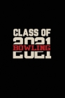 Class of 2021 Bowling: Senior 12th Grade Graduation Notebook By Angel's Notebook Cover Image