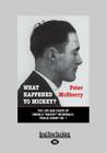 What Happened to Mickey?: The Life and Death of Donald Mickey McDonald, Public Enemy No.1 (Large Print 16pt) Cover Image