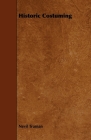 Historic Costuming By Nevil Truman Cover Image