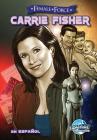 Female Force: Carrie Fisher: En Español By Ryan Paule (Artist), Cw Cooke, Joe Phillips (Cover Design by) Cover Image