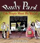 Rudy Park: The People Must Be Wired By Darrin Bell, Theron Heir, Darin Bell Cover Image