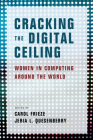 Cracking the Digital Ceiling By Carol Frieze (Editor), Jeria L. Quesenberry (Editor) Cover Image