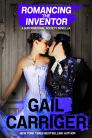 Romancing the Inventor: A Supernatural Society Novella Cover Image