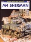M4 Sherman (Modelling Manuals) By Rodrigo Hernandez Cabos, John Prigent (Joint Author) Cover Image