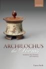 Archilochus: The Poems: Introduction, Text, Translation, and Commentary Cover Image
