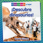 ¡descubre Dinosaurios! Cover Image